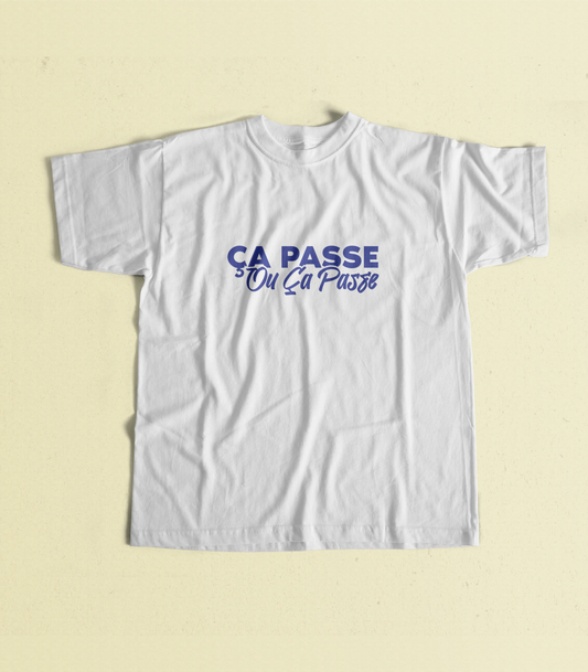 T-Shirt Ça Passe | Unisexe